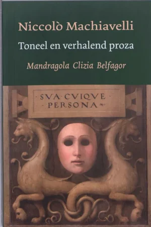 Toneel en verhalend proza - Niccolò Machiavelli Gratis Verzending