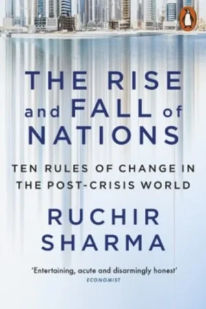 Weekendaanbieding The Rise and Fall of Nations - Ruchir Sharma