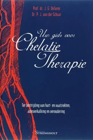 Beperkt Aanbod Uw gids voor chelatietherapie - J.G. Defares; P.J. van der Schaar