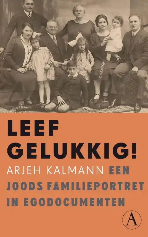 Direct Verzonden Leef gelukkig! - Arjeh Kalmann