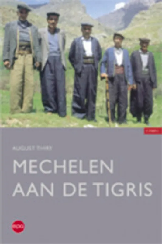 Mechelen aan de Tigris - August Thiry Speciale Aanbieding