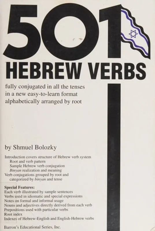 Direct Verzonden 501 Hebrew Verbs : Fully Conjugated in All the Tenses in a New Easy-To-Follow Format alphabetically Arranged by Root - Shmuel Bolozky