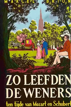 Zo leefden de Weners ten tijde van Mozart en Schubert - Brion, Marcel Beste Prijs