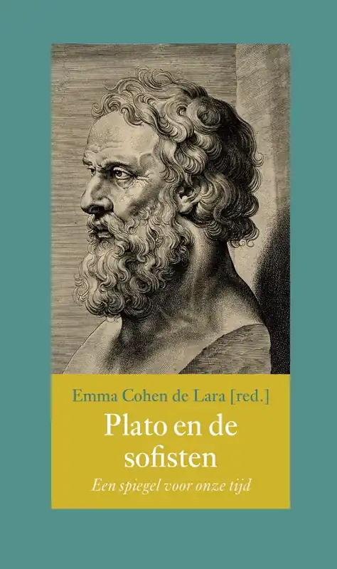 Plato en de sofisten. Een spiegel voor onze tijd. - COHEN DE LARA, E., Finale Uitverkoop