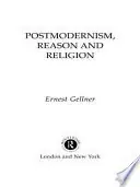 Postmodernism, reason and religion - Ernest Gellner Beperkt Aanbod
