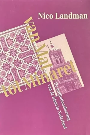 Van mat tot minaret - N. Landman Seizoensaanbieding