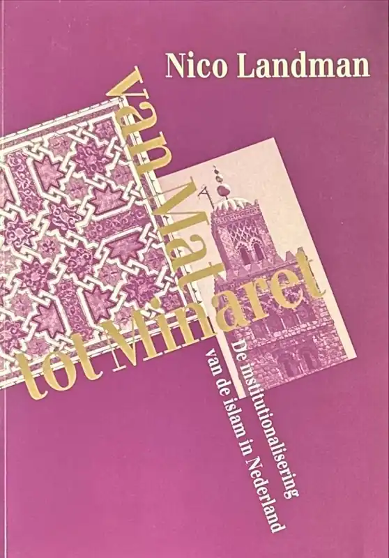 Van mat tot minaret - N. Landman Seizoensaanbieding