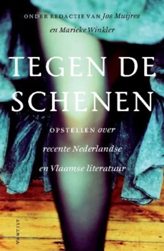 Tegen de schenen - (red.) Marieke Winkler; JOS MUYRES Tijdelijk Beschikbaar