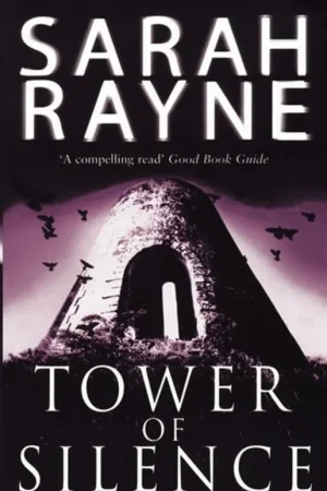 Alleen Vandaag Tower of Silence - Sarah Rayne