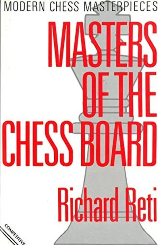 Meest Verkocht Masters of the chess board - Richard Réti