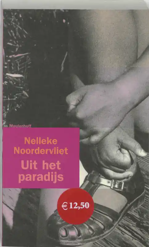 Exclusieve Aanbieding Uit het paradijs - Nelleke Noordervliet