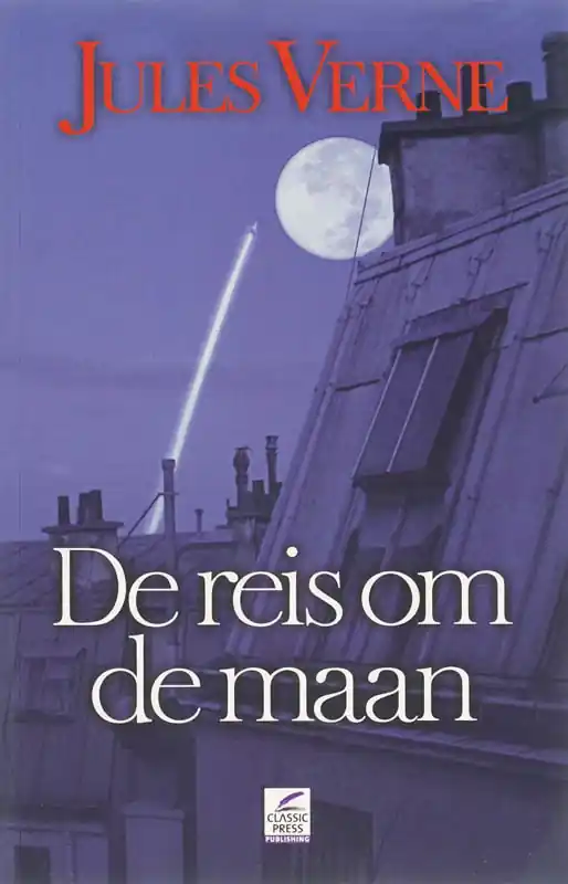 Laatste Kans Een reis om de maan - Jules Verne