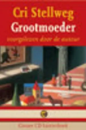 Alleen Vandaag Grootmoeder - Cri Stellweg