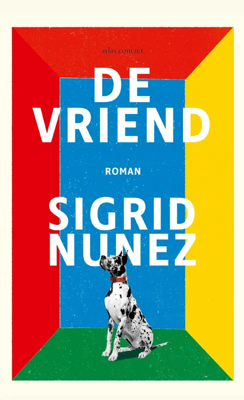 Fabrieksprijs De vriend. Roman. - Nunez, Sigrid.