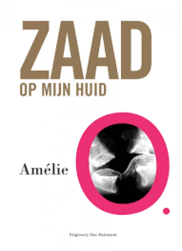 Nieuw Zaad op mijn huid - Amélie O