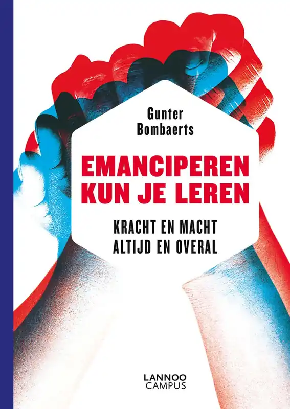 Emanciperen kun je leren - Gunter Bombaerts Laatste Kans