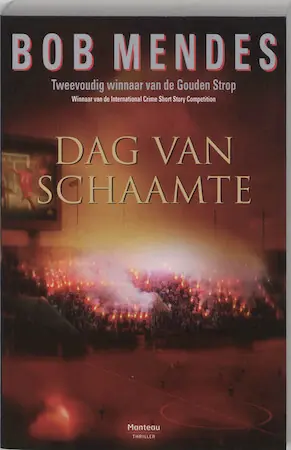 Dag van schaamte - Bob Mendes Meest Verkocht