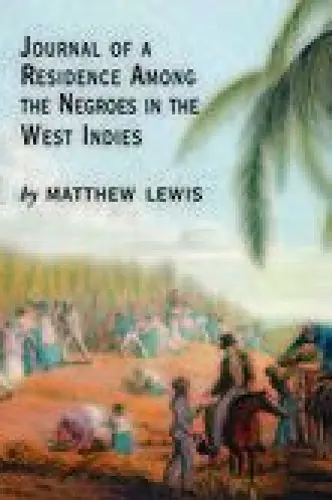 Merkproduct Journal of a Residence Among the Negroes in the West Indies. - LEWIS, MATTHEW