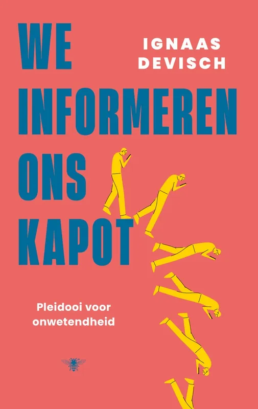Weekendaanbieding We informeren ons kapot - Ignaas Devisch