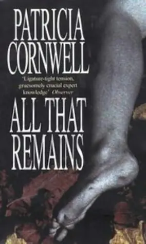 All that remains - Patricia Cornwell Beperkte Voorraad