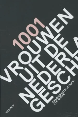 Vrouwen uit de Nederlandse geschiedenis - Els Kloek Favoriet