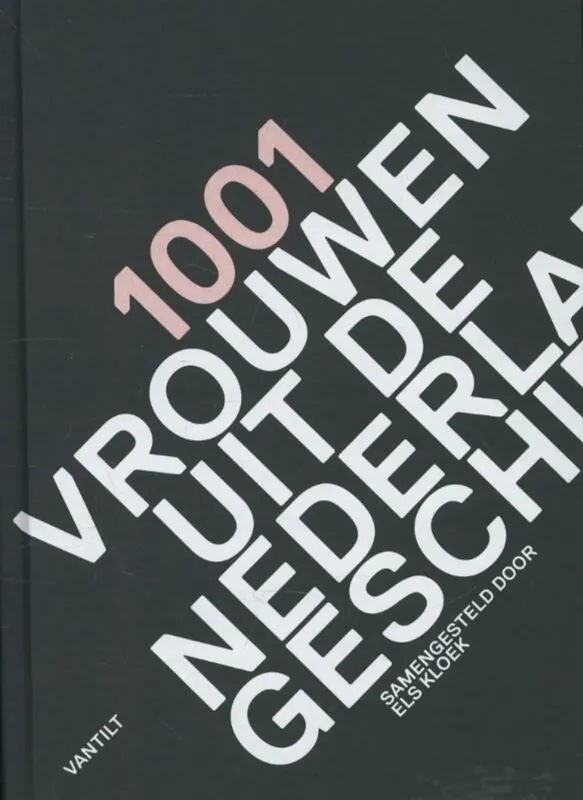 Vrouwen uit de Nederlandse geschiedenis - Els Kloek Favoriet