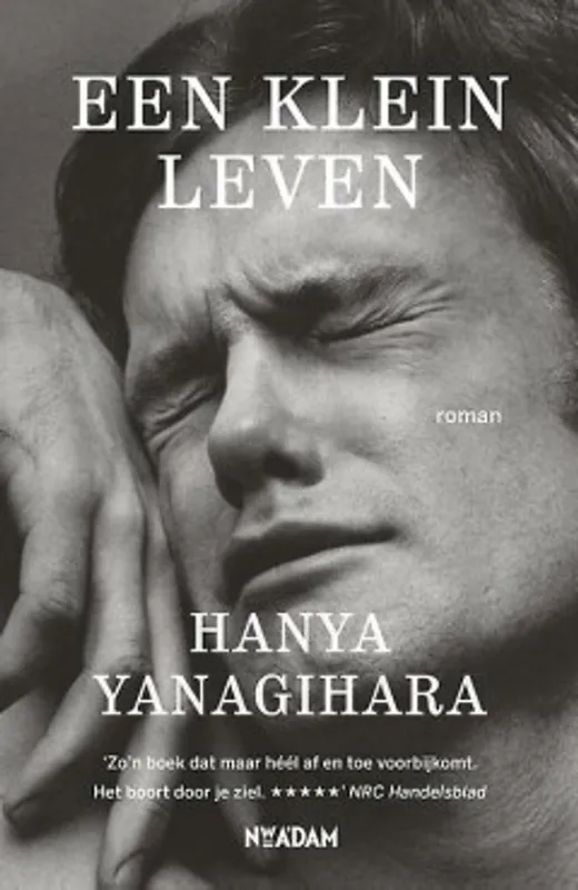 Express Levering Een klein leven - Hanya Yanagihara