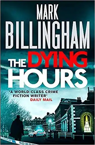 The Dying Hours - Mark Billingham Laatste Versie