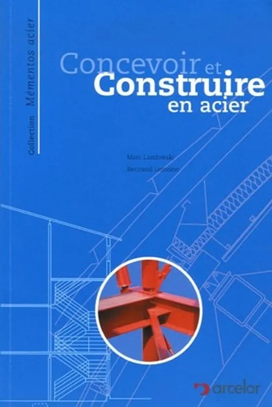 Concevoir et construire en acier - Marc Landowski Gratis Verzending