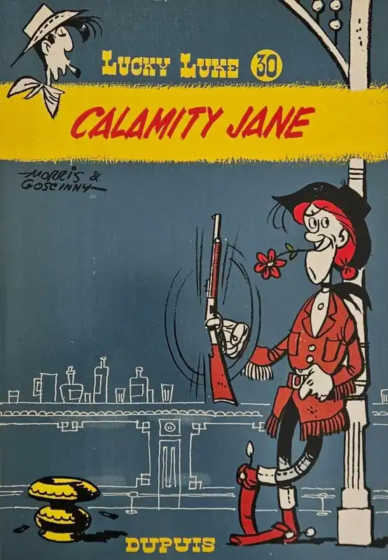 Lucky Luke 30 / Calamity Jane - MORRIS & GOSCINNY Koop Online