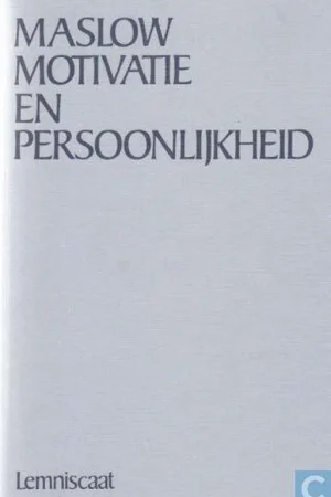 Alleen Vandaag Motivatie en persoonlykheid - Maslow