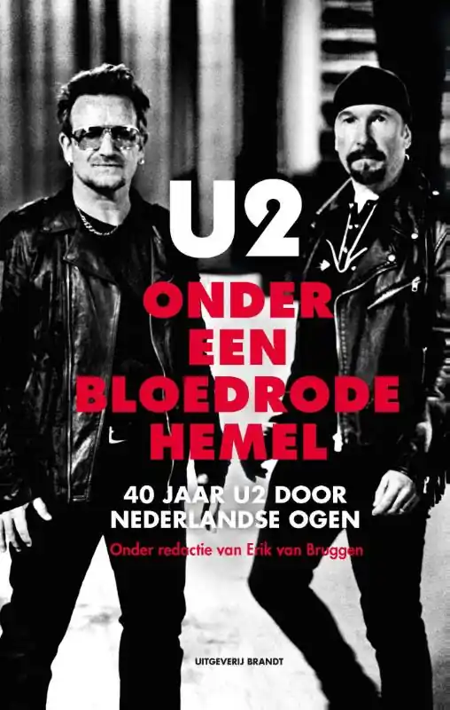 Bestseller U2 onder een bloedrode hemel - Erik van Bruggen