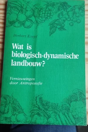 Wat is biologisch-dynamische landbouw - Koepf Hete Deal