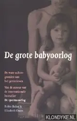 De grote babyoorlog - R. Baker; E. Oram Hete Deal