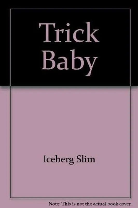 Trick Baby - Iceberg Slim Aanbieding