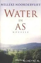 Water en as - Nelleke Noordervliet Hete Deal