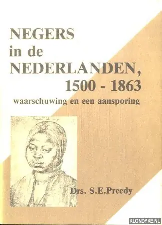 Negers in de nederlanden 1500-1863 - Preedy Beste Prijs
