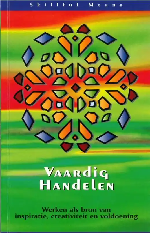 Vaardig handelen - Tarthang Tulku Lage Kosten