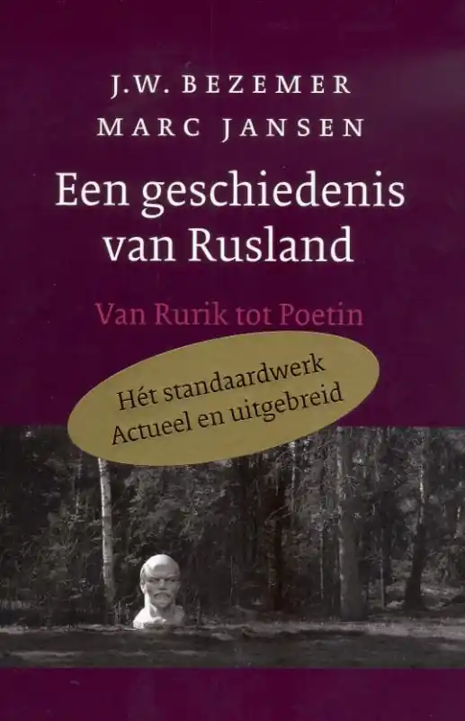 Snelle Levering Een geschiedenis van Rusland - J.W. Bezemer