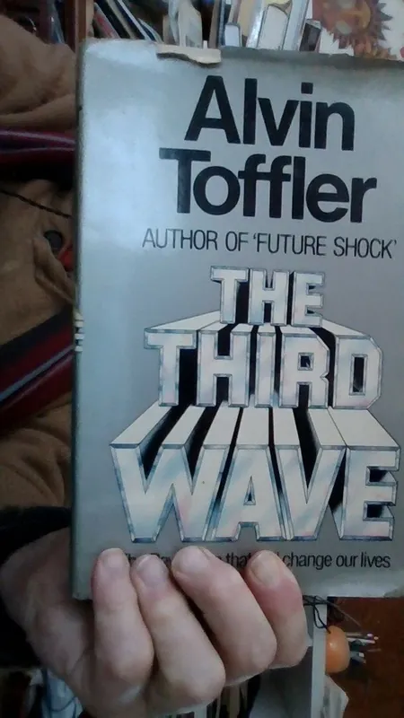 The third wave The Revolution that will change our Lives - Toffler, Alvin Tijdelijk Beschikbaar