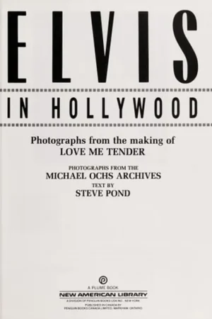 Veilige Betaling Elvis in Hollywood Photographs from the Making of Love Me Tender - Steve Pond