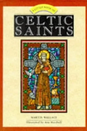 A Little Book of Celtic Saints - Martin Wallace Koop Vandaag