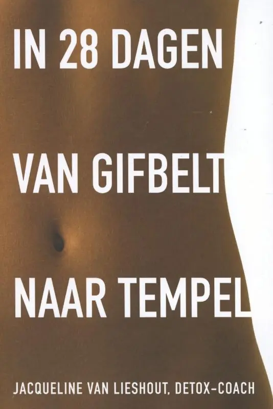 In 28 dagen van gifbelt naar tempel - Jacqueline Van Lieshout Merkproduct