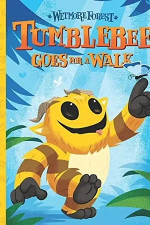 Veilige Betaling Tumblebee Goes for a Walk A Wetmore Forest Story - Randy Harvey