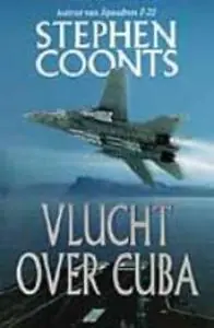 Vlucht over Cuba - S. Coonts Rechtstreeks Van De Fabrikant