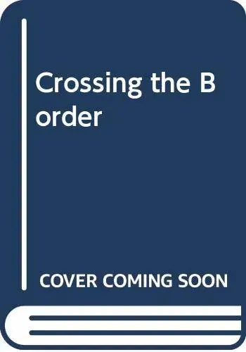 Crossing the Border - E. van Loo Populair