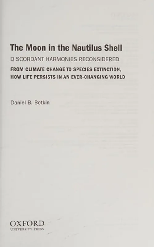 The Moon in the Nautilus Shell Discordant Harmonies Reconsidered - Daniel Botkin Gereduceerde Prijs