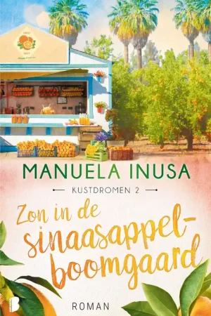 Zon in de sinaasappelboomgaard - Manuela Inusa Alleen Vandaag