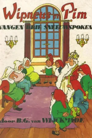 Wipneus en Pim vangen drie sneeuwspoken - van Wijckmade B.G. Rechtstreeks Van De Fabrikant