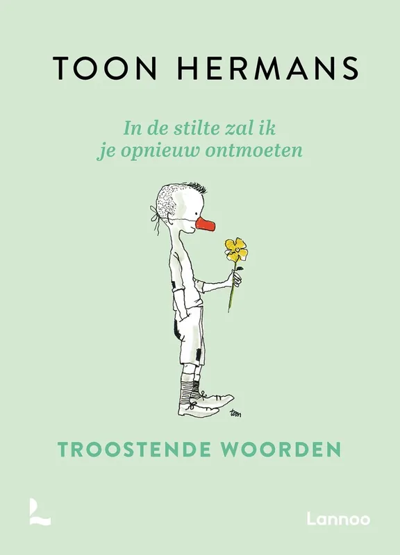In de stilte zal ik je opnieuw ontmoeten - Toon Hermans Superprijs